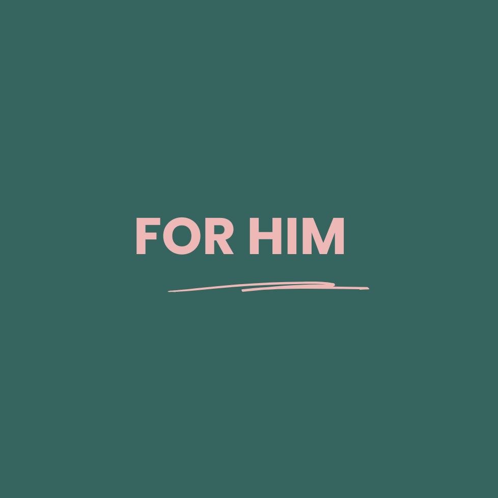 For Him